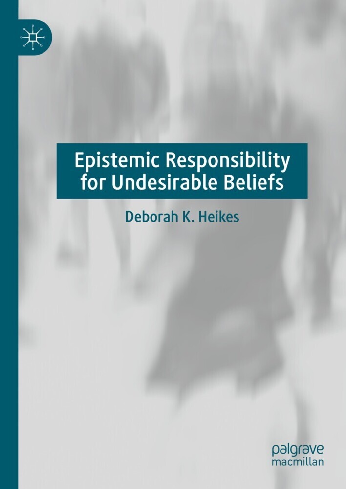 Epistemic Responsibility for Undesirable Beliefs main product photo