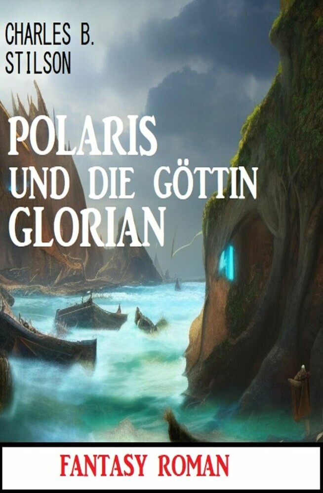 Polaris und die Göttin Glorian: Fantasy Roman main product photo