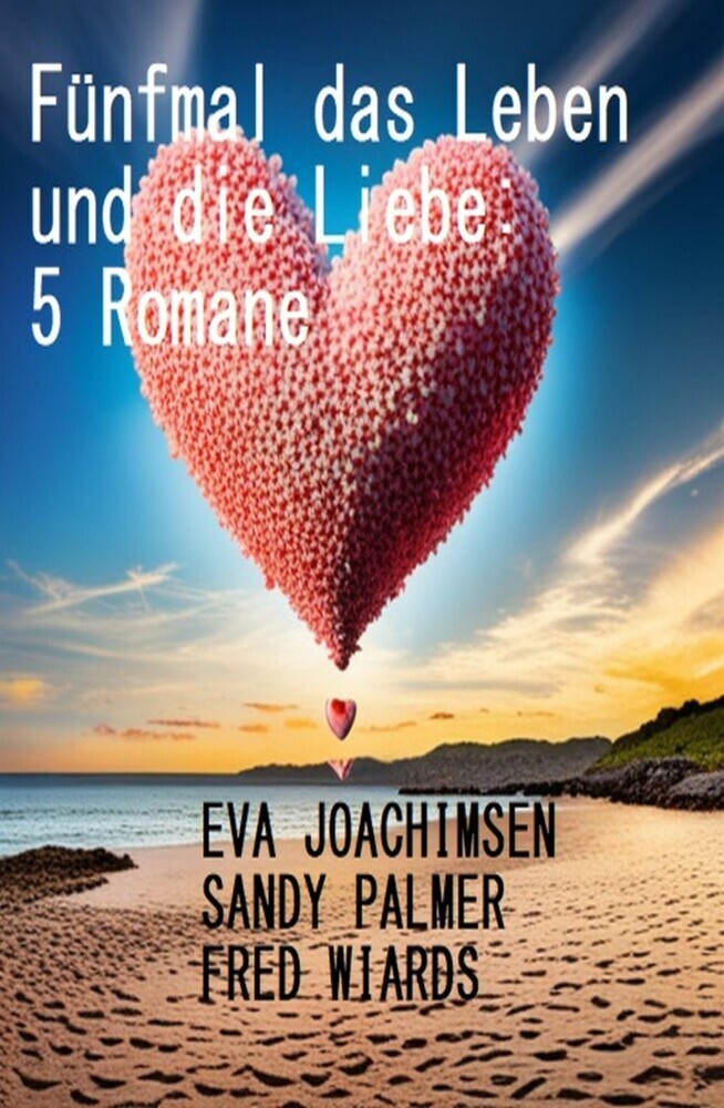 Fünfmal das Leben und die Liebe: 5 Romane main product photo