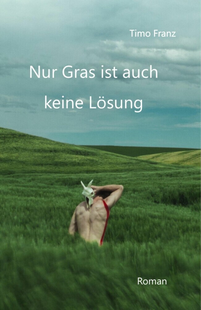Nur Gras ist auch keine Lösung main product photo