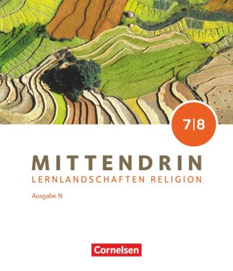 Mittendrin - Unterrichtswerk für katholische Religionslehre - Lernlandschaften Religion Gymnasium/Sekundarstufe I - Ausgabe N - Band 2: 7./8. Schuljahr