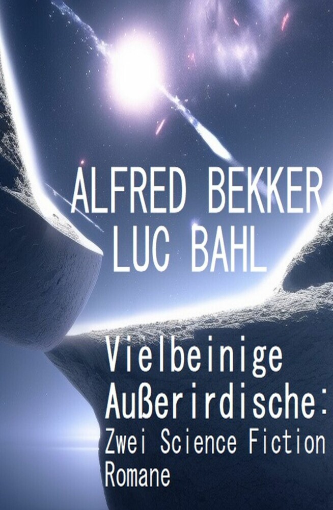 Vielbeinige Außerirdische: Zwei Science Fiction Romane main product photo