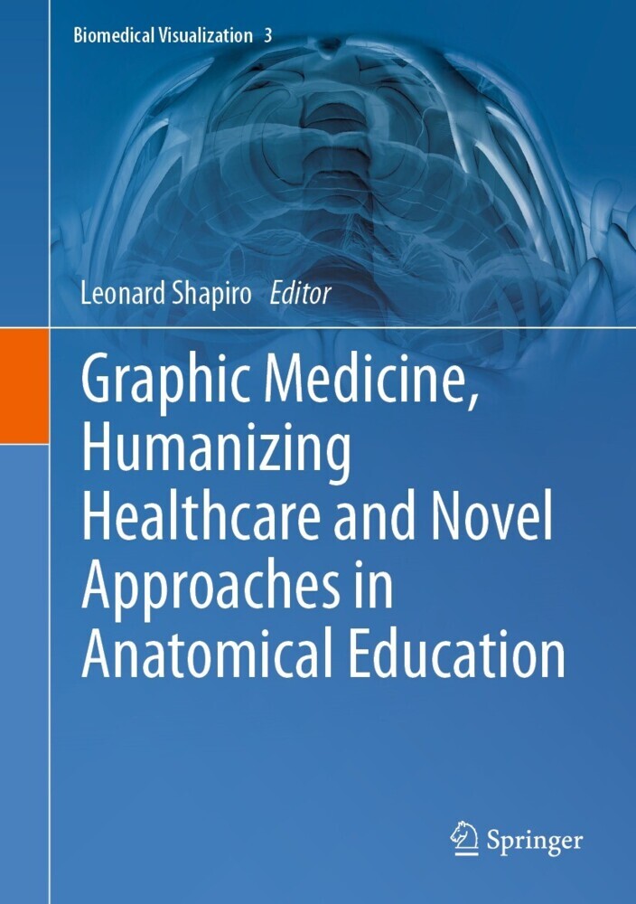 Graphic Medicine, Humanizing Healthcare and Novel Approaches in Anatomical Education main product photo