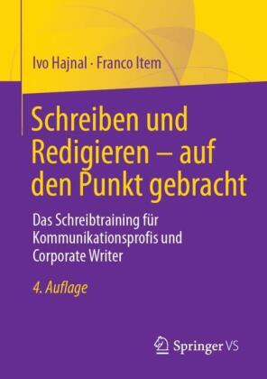 Schreiben und Redigieren - auf den Punkt gebracht