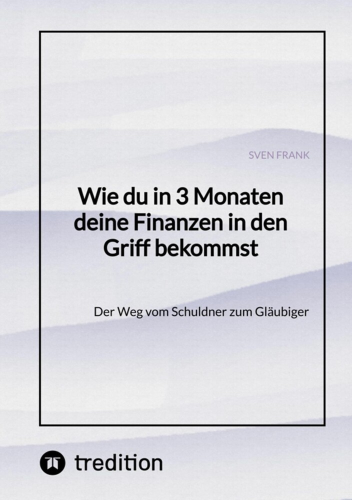 Wie du in 3 Monaten deine Finanzen in den Griff bekommst main product photo