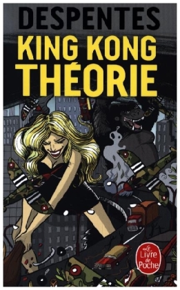King Kong Théorie