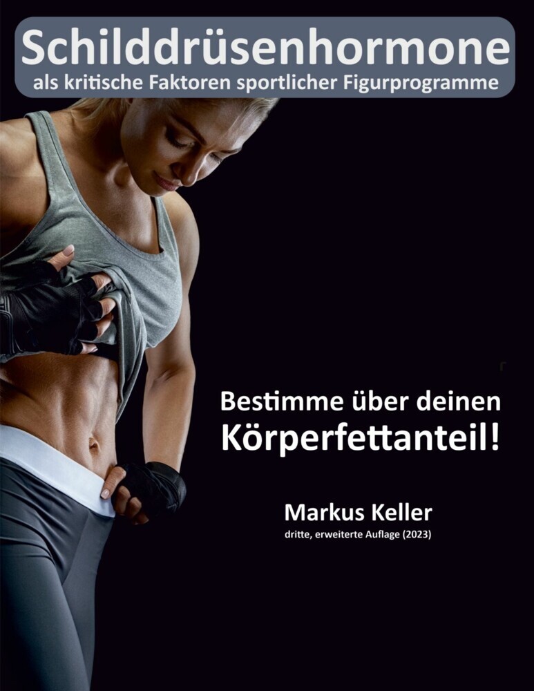 Schilddrüsenhormone als kritische Faktoren sportlicher Figurprogramme main product photo