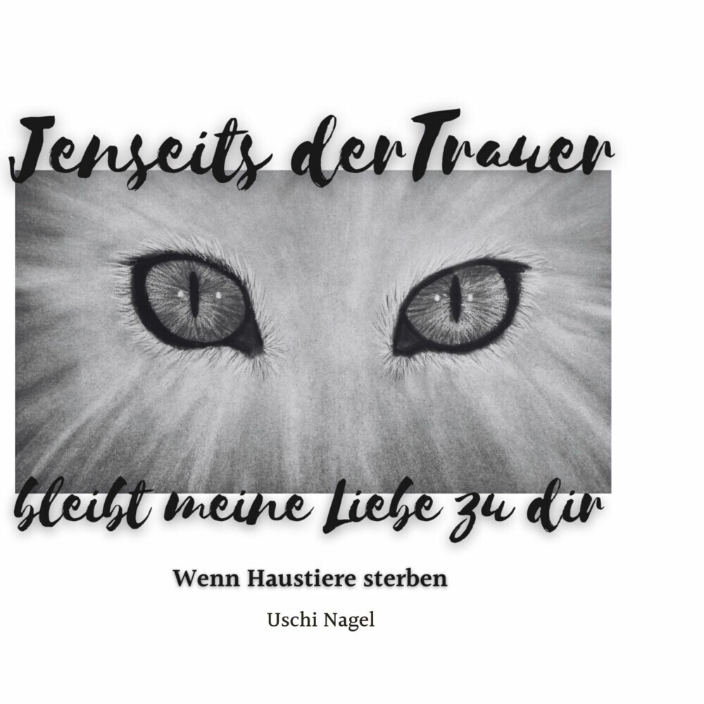 Jenseits der Trauer bleibt meine Liebe zu dir main product photo