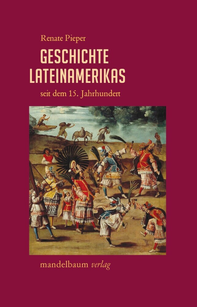 Geschichte Lateinamerikas seit dem 15. Jahrhundert main product photo