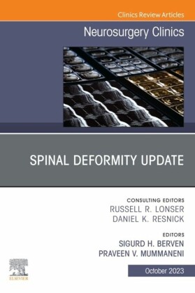 Spinal Deformity Update, An Issue of Neurosurgery Clinics of North America, E-Book