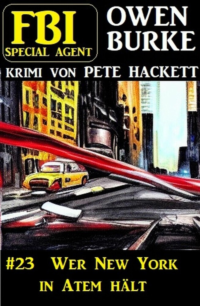 Special Agent Owen Burke 23: Wer New York in Atem hält main product photo