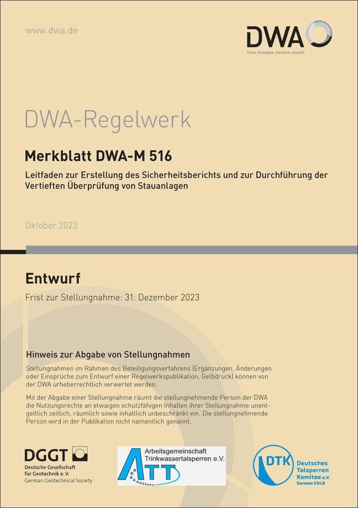 Merkblatt DWA-M 516 Leitfaden zur Erstellung des Sicherheitsberichts und zur Durchführung der Vertieften Überprüfung von Stauanlagen (Entwurf) main product photo