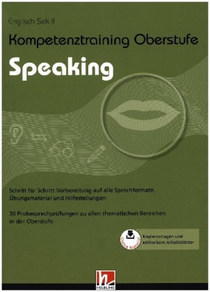 Kompetenztraining Oberstufe - Speaking, m. 1 Beilage