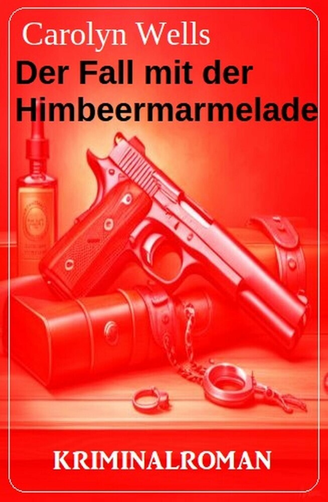Der Fall mit der Himbeermarmelade: Kriminalroman main product photo