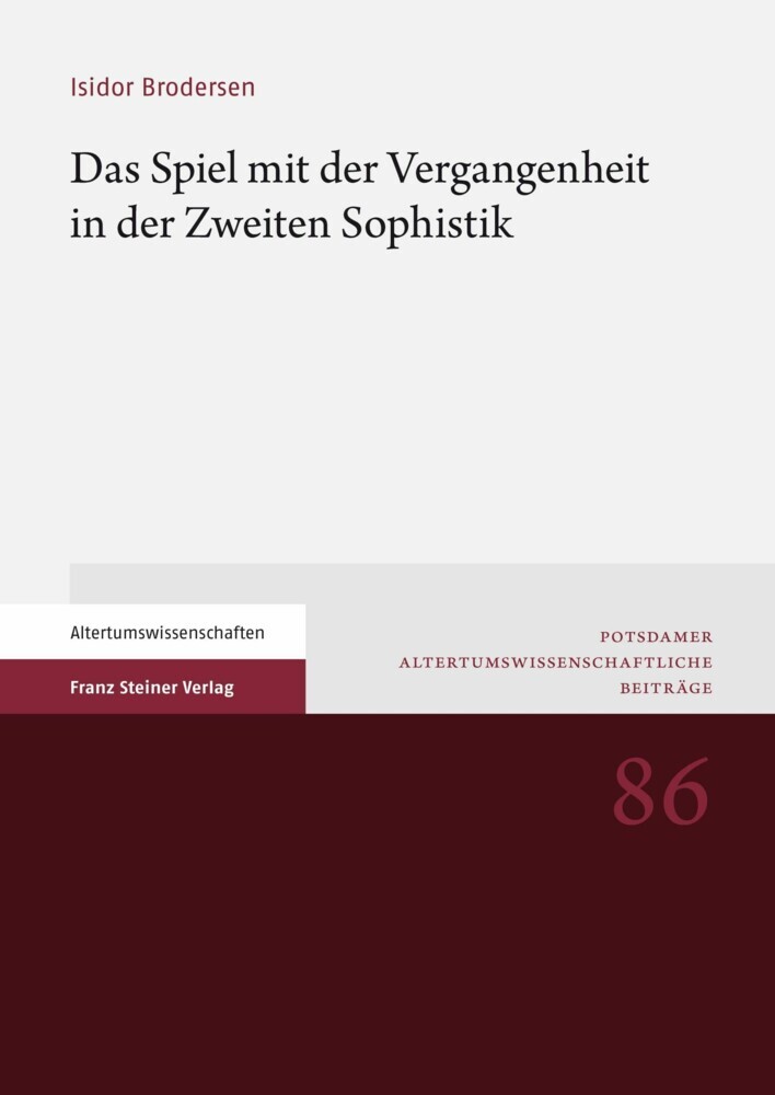 Das Spiel mit der Vergangenheit in der Zweiten Sophistik main product photo
