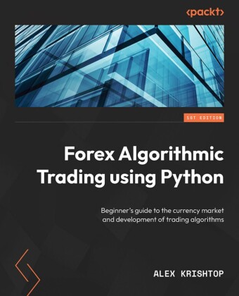 Getting Started with Forex Trading Using Python