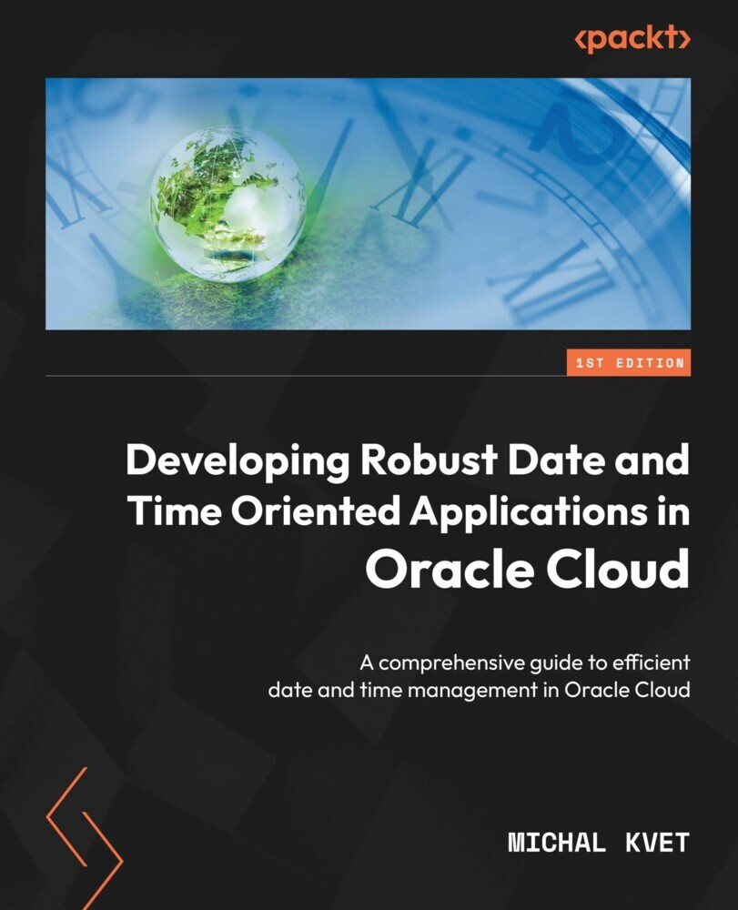 Developing Robust Date and Time Oriented Applications in Oracle Cloud main product photo