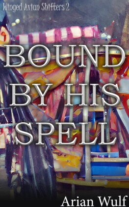 Bound By His Spell