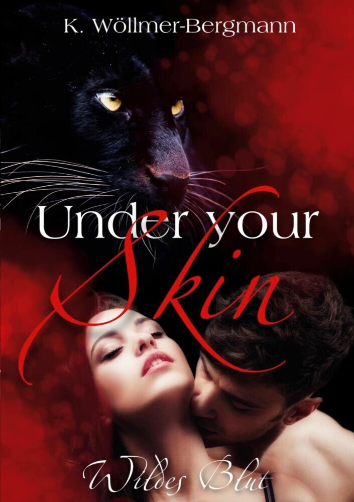Under your Skin - Wildes Blut main product photo