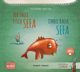 Der faule Fisch Sefa (Deutsch-Türkisch)