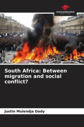 South Africa: Between migration and social conflict?