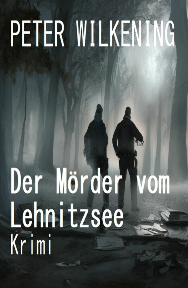 Der Mörder vom Lehnitzsee: Krimi main product photo