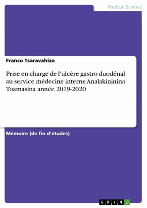 Prise en charge de l'ulcère gastro duodénal au service médecine interne Analakininina Toamasina année 2019-2020