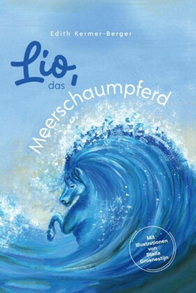 Lio, das Meerschaumpferd