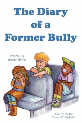 The Diary of a Former Bully
