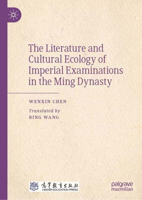 The Literature and Cultural Ecology of Imperial Examinations in the Ming Dynasty main product photo