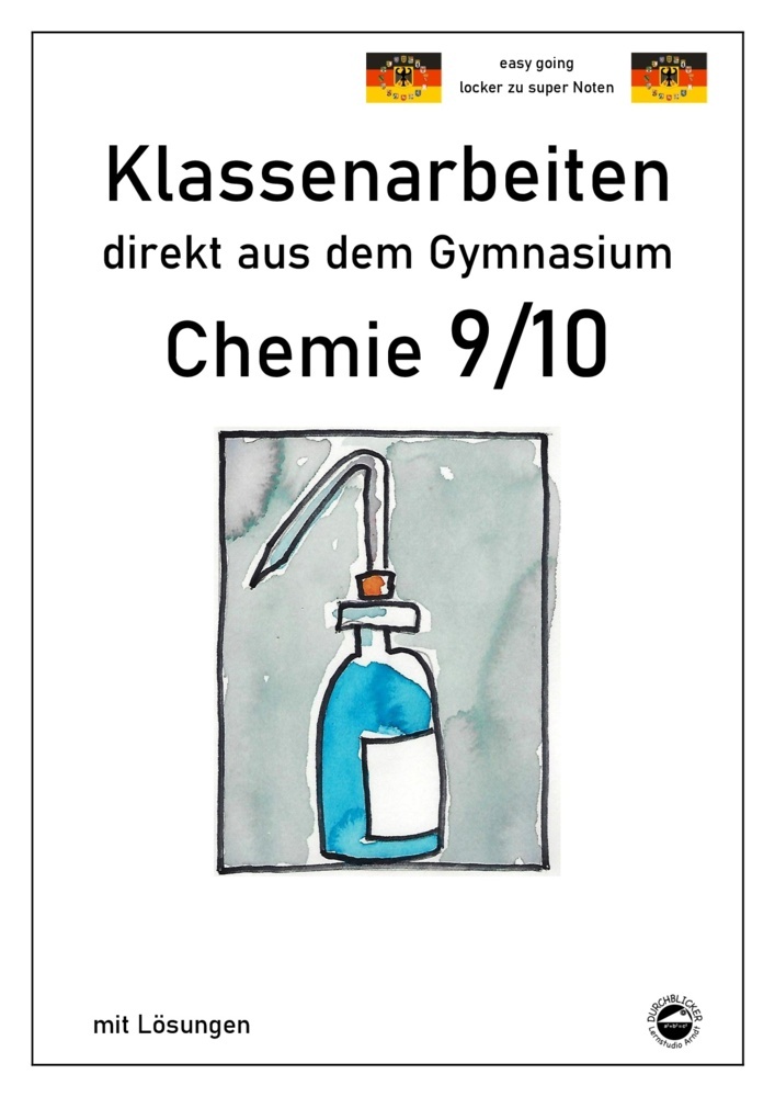 Chemie 9/10, Klassenarbeiten direkt aus dem Gymnasium mit Lösungen main product photo