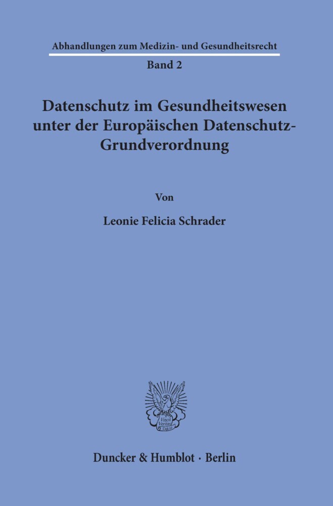 Datenschutz im Gesundheitswesen unter der Europäischen Datenschutz-Grundverordnung. main product photo