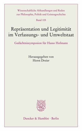 Repräsentation und Legitimität im Verfassungs- und Umweltstaat.