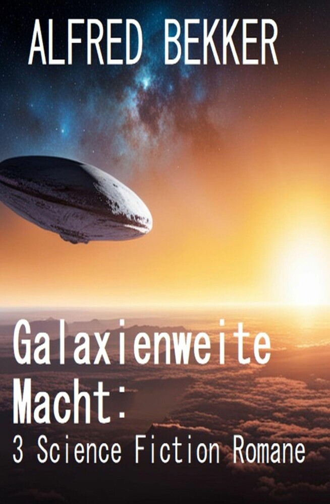 Galaxienweite Macht: 3 Science Fiction Romane main product photo
