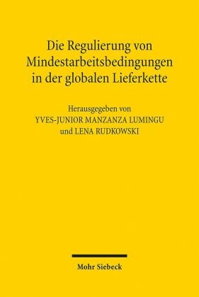 Die Regulierung von Mindestarbeitsbedingungen in der globalen Lieferkette