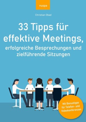33 Tipps für effektive Meetings