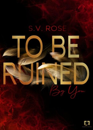 To Be Ruined By You