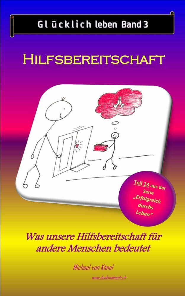 Glücklich leben - Band 3: Hilfsbereitschaft main product photo