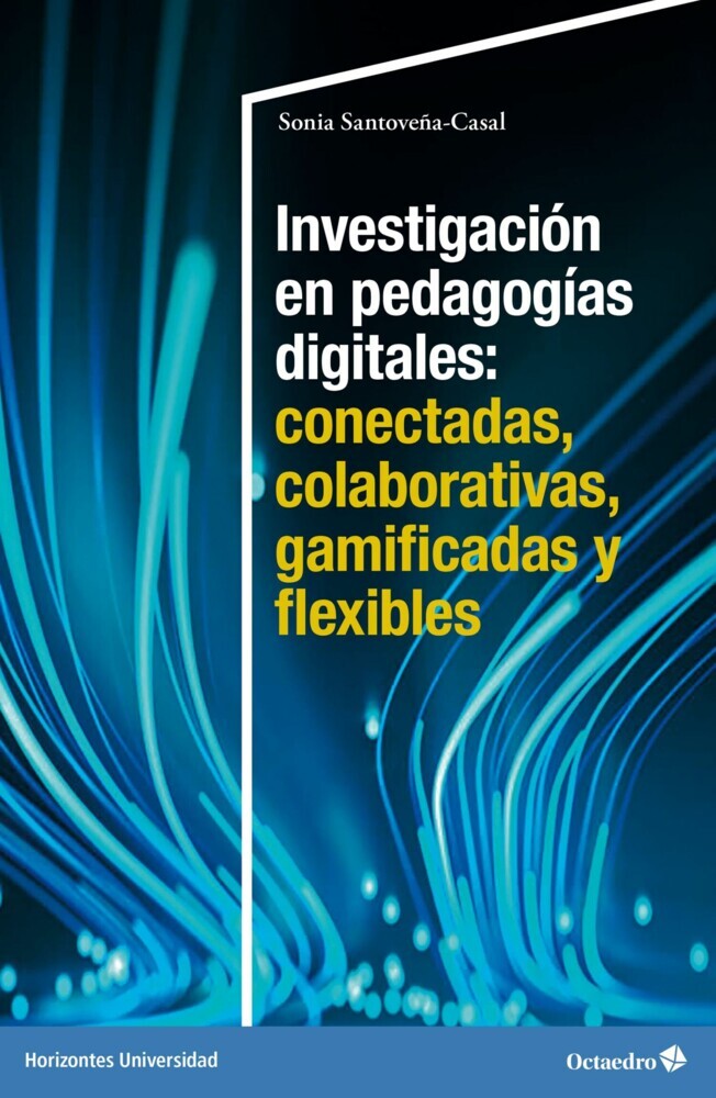 Investigación en pedagogías digitales: conectadas, colaborativas, gamificadas y flexibles main product photo