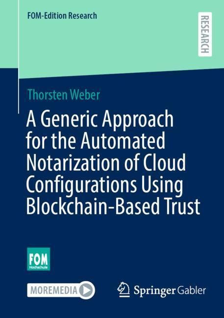 A Generic Approach for the Automated Notarization of Cloud Configurations Using Blockchain-Based Trust main product photo