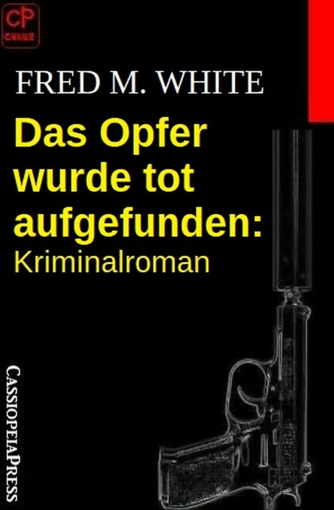 Das Opfer wurde tot aufgefunden: Kriminalroman main product photo
