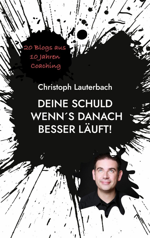 Deine Schuld wenn´s danach besser läuft! main product photo