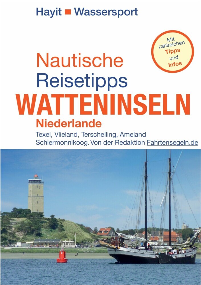 Nautische Reisetipps Watteninseln Niederlande main product photo