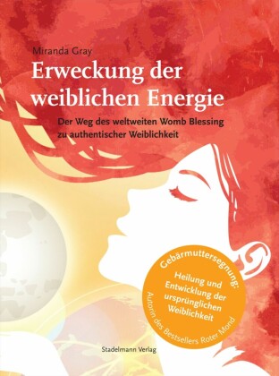 Erweckung der weiblichen Energie
