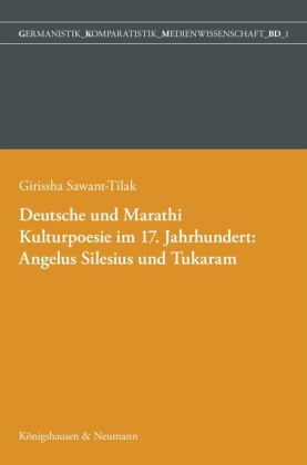 Deutsche und Marathi. Kulturpoesie im 17. Jahrhundert: Angelus Silesius und Tukaram