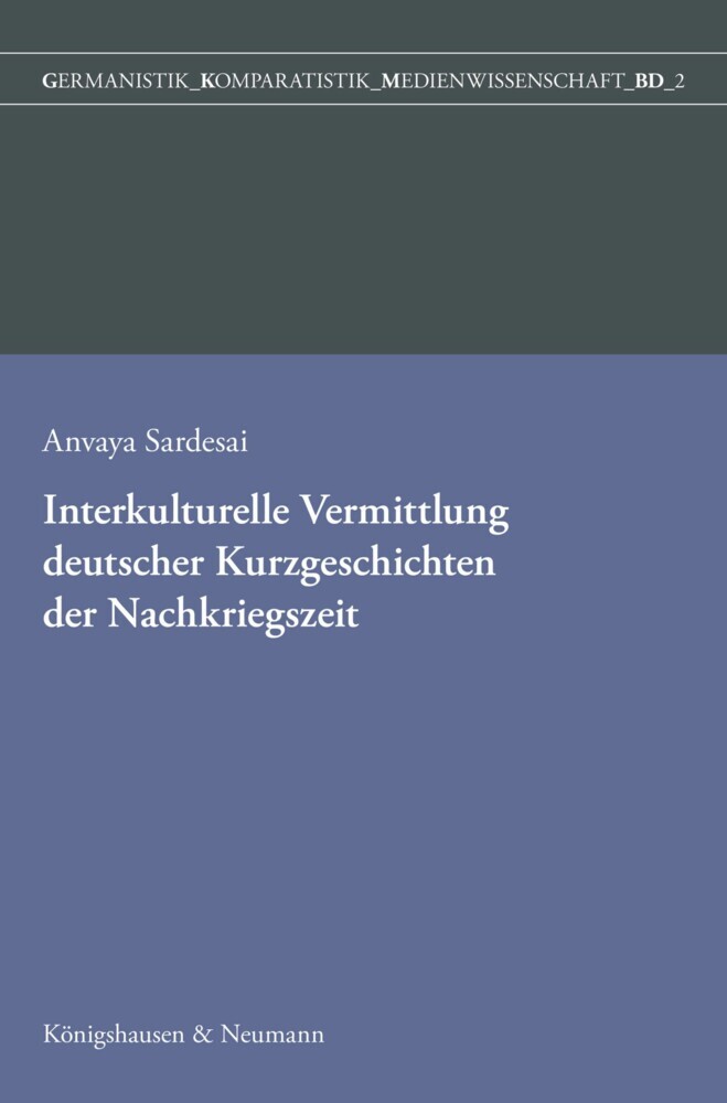 Interkulturelle Vermittlung deutscher Kurzgeschichten der Nachkriegszeit in der indischen Germanistik main product photo