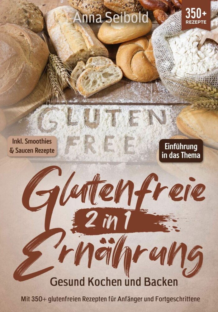 Glutenfreie Ernährung 2 in 1 - Gesund Kochen und Backen main product photo