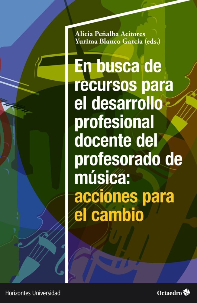 En busca de recursos para el desarrollo profesional docente del profesorado de Música: acciones para el cambio main product photo