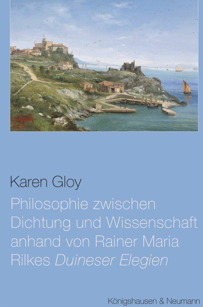 Philosophie zwischen Dichtung und Wissenschaft anhand von Rainer Maria Rilkes ,Duineser Elegien' main product photo
