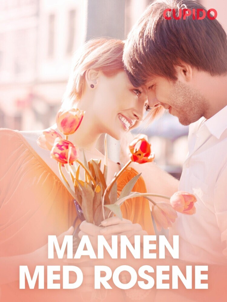 Mannen med rosene - erotiske noveller main product photo